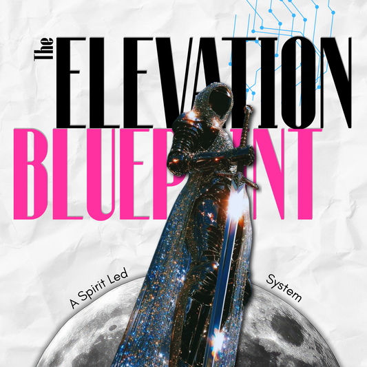 The Elevation Blueprint